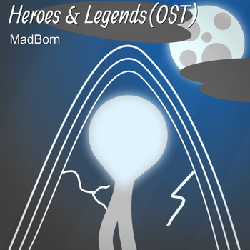 Madborn - Heroes & Legends(Ost)