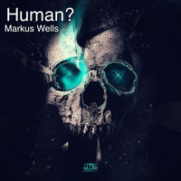 Markus Wells - Human?