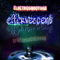 Electrosabotage - Effervescent