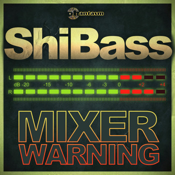 ShiBass - Mixer Warning
