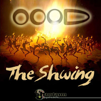 OOOD - The Shwing