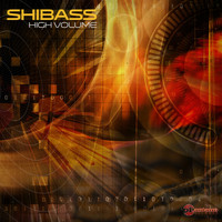 ShiBass - High Volume