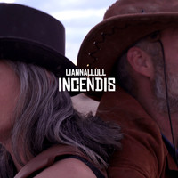 Liannallull - Incendis