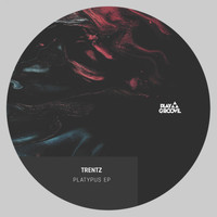 Trentz - Platypus EP