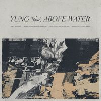 Yung - Above Water