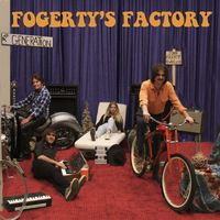 John Fogerty - Don't You Wish It Was True (Fogerty's Factory Version)