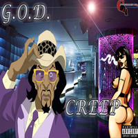 G.O.D. - Creep (Explicit)