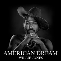 Willie Jones - American Dream