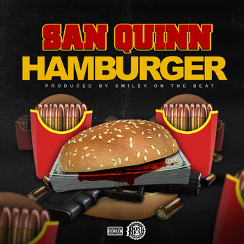 San Quinn - Hamburger (Explicit)