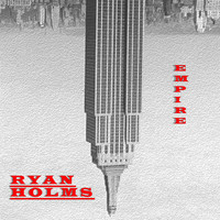 Ryan Holms - Empire