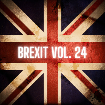 Various Artists - Brexit Vol. 24