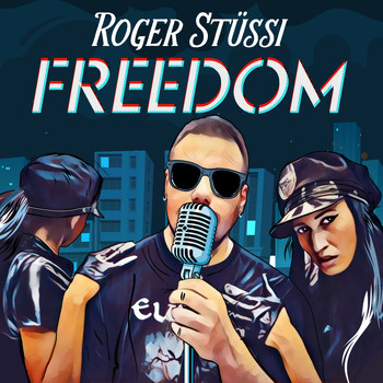 Roger Stüssi - Freedom