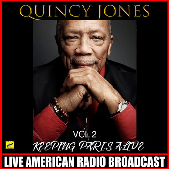Quincy Jones - Keeping Paris Alive Vol 2