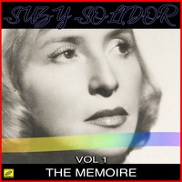 Suzy Solidor - The Memoire Vol 1