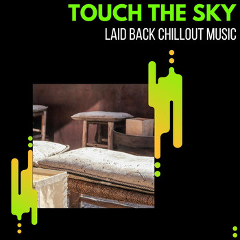 Hipnotic - Touch The Sky - Laid Back Chillout Music