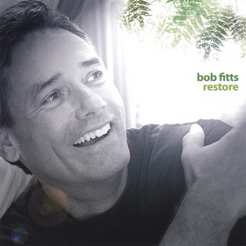 Bob Fitts - Restore