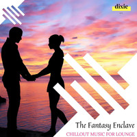 XLR NAGH - The Fantasy Enclave - Chillout Music For Lounge
