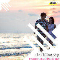 Pause & Play - The Chillout Stop - Music For Morning Tea