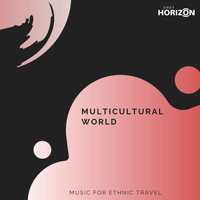 Amit Chinnmaya - Multicultural World - Music For Ethnic Travel