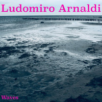 Ludomiro Arnaldi - Waves