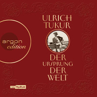 Ulrich Tukur - Der Ursprung der Welt (Ungekürzte Autorenlesung)