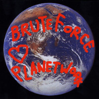 Brute Force - Planetwork