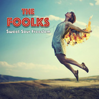 The Foolks - Sweet Sour Freedom