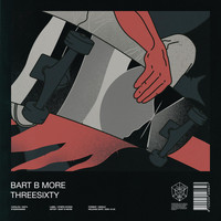Bart B More - Threesixty