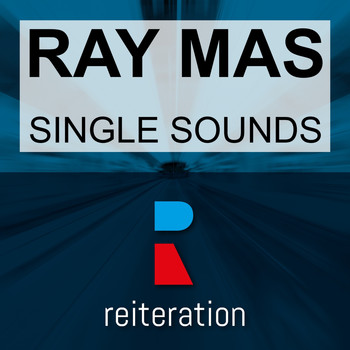 Ray Mas - Single Sounds