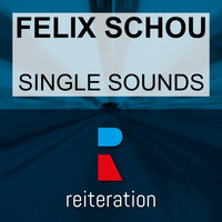 Felix Schou - Single Sounds