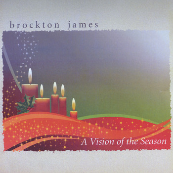 Brockton James - A Vision of the Season