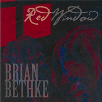 Brian Bethke - Red Window