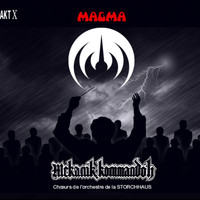 Magma - Mekanïk kömmandöh (Remastered)