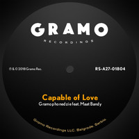 Gramophonedzie - Capable of Love