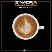 3Nacria - Italian Coffee Shop (Molella Remix)
