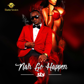 Sly - Nah Go Happen