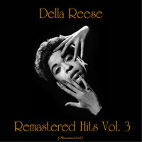 Della Reese - Remastered Hits Vol. 3 (All Tracks Remastered 2020)