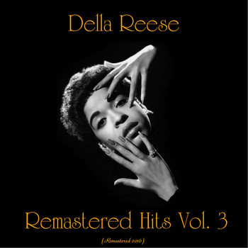 Della Reese - Remastered Hits Vol. 3 (All Tracks Remastered 2020)
