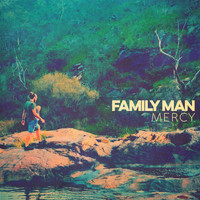 Family Man - Mercy