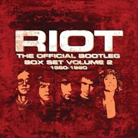 Riot - The Official Bootleg Boxset, Vol. 2: 1980 – 1990 (Live [Explicit])