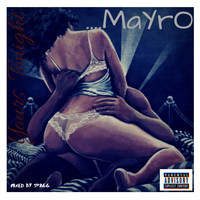 Mayro - Yours Tonight (Explicit)