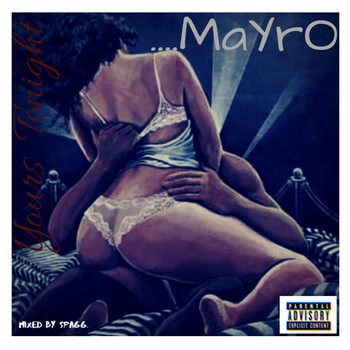 Mayro - Yours Tonight (Explicit)