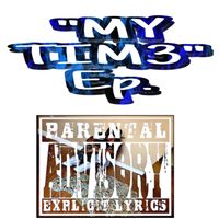 Lil milly - My Time Ep (Explicit)