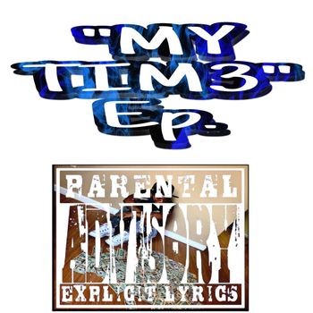 Lil milly - My Time Ep (Explicit)