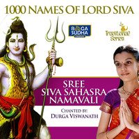 Durga Viswanath - Sree Siva Sahasra Namavali