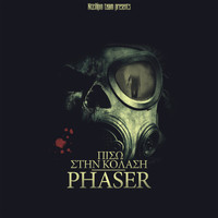 Phaser - Piso Stin Kolasi (Explicit)