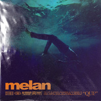 Melan - Qui? (Explicit)