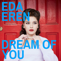 Eda Eren - Dream of You