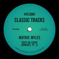 Maydie Myles - Keep On Luvin (Remixes, Pt. 2)