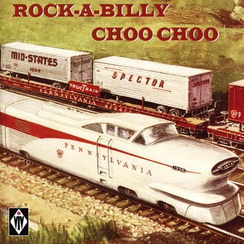 Various Artists - Rock-A-Billy Choo Choo